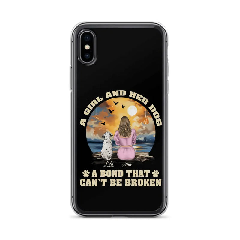 Personalized Dog Mom Phone Case - Up to 4 Dogs - Gift Idea for Dog Owners - Case For iPhone/Samsung - A Girl And Her Dog A Bond That Can't Be Broken