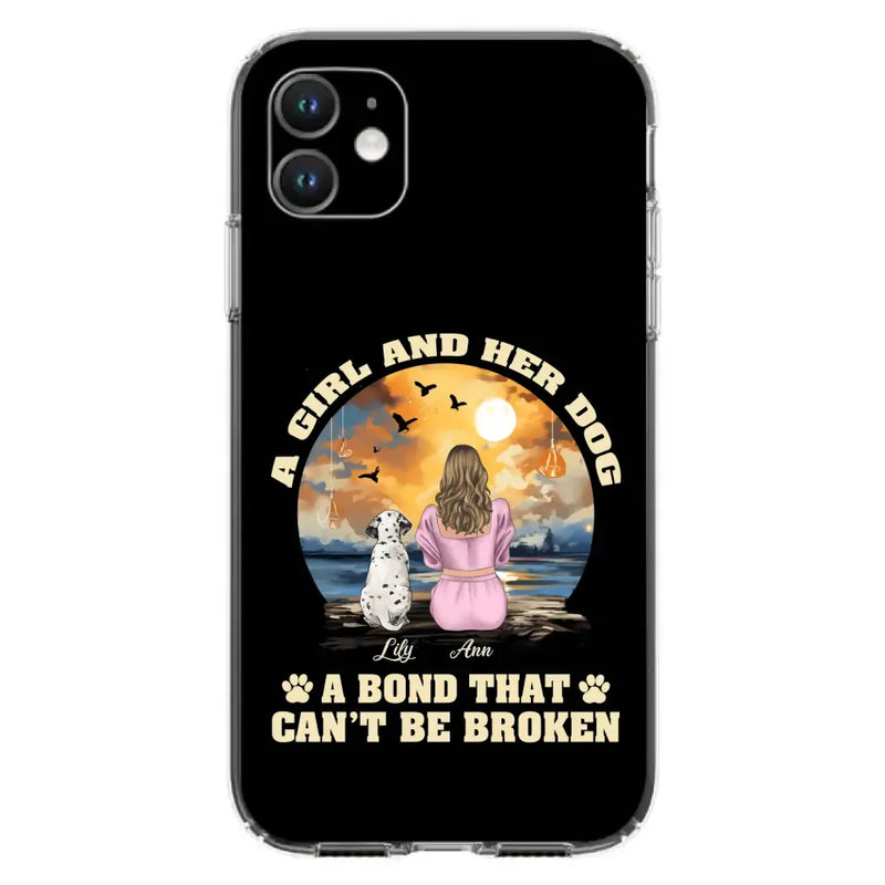 Personalized Dog Mom Phone Case - Up to 4 Dogs - Gift Idea for Dog Owners - Case For iPhone/Samsung - A Girl And Her Dog A Bond That Can't Be Broken