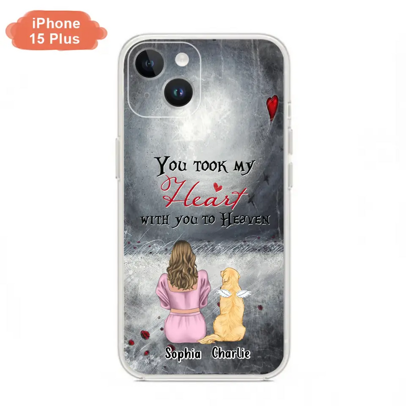 Personalized Memorial Dog Mom Phone Case - Up to 5 Dogs - Memorial Gift Idea for Dog Lovers - You Took My Heart With You To Heaven - Case For iPhone And Samsung