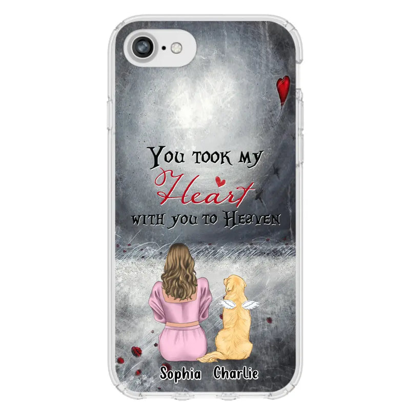 Personalized Memorial Dog Mom Phone Case - Up to 5 Dogs - Memorial Gift Idea for Dog Lovers - You Took My Heart With You To Heaven - Case For iPhone And Samsung
