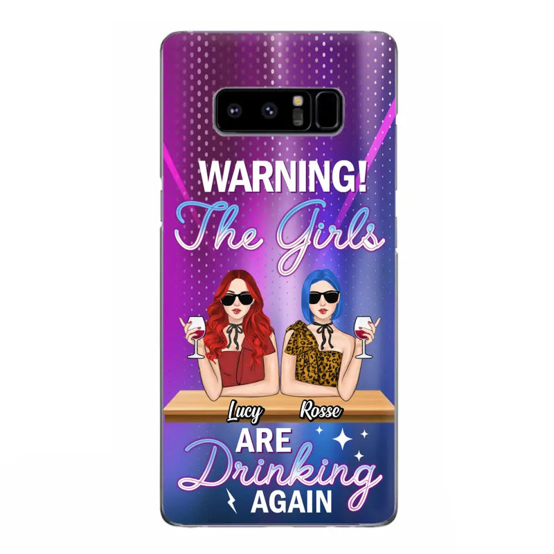 Personalized Besties Phone Case - Gift Idea For Friends/Besties - Up to 4 Girls - Warning The Girls Are Drinking Again - Case For iPhone/Samsung