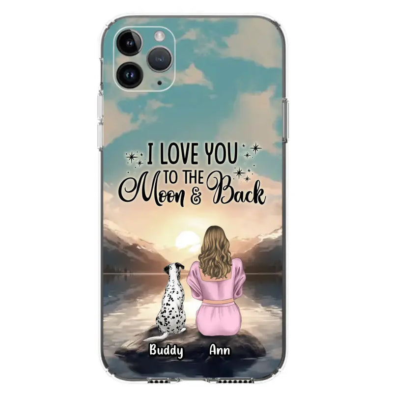 Personalized Dog Mom Phone Case - Up to 6 Dogs - Gift Idea for Dog Lovers - I Love You To The Moon & Back - Case for iPhone/Samsung
