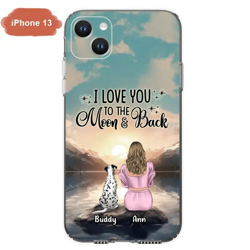 Personalized Dog Mom Phone Case - Up to 6 Dogs - Gift Idea for Dog Lovers - I Love You To The Moon & Back - Case for iPhone/Samsung