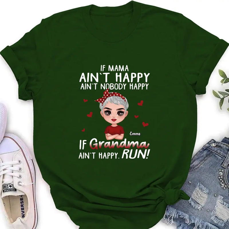 Personalized Mama Grandma Shirt/Hoodie - Mother's Day Gift Idea For Mom/Grandma - If Grandma Ain't Happy Run