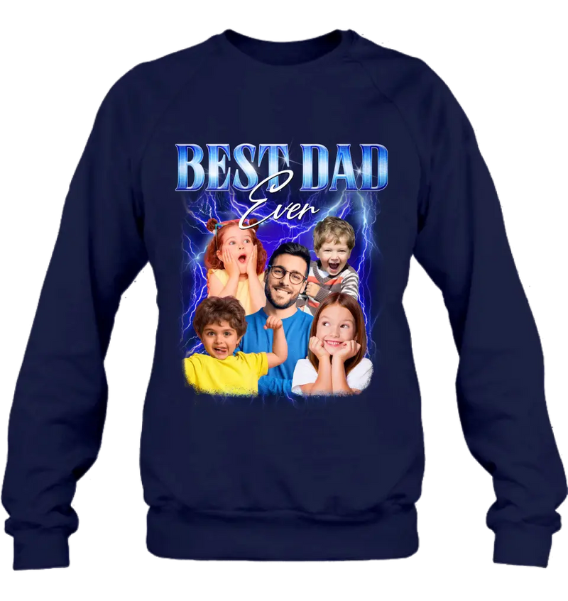 Personalized Dad Photo Shirt/Hoodie - Up to 5 Photos - Gift Idea For Father's Day - Best Dad Ever