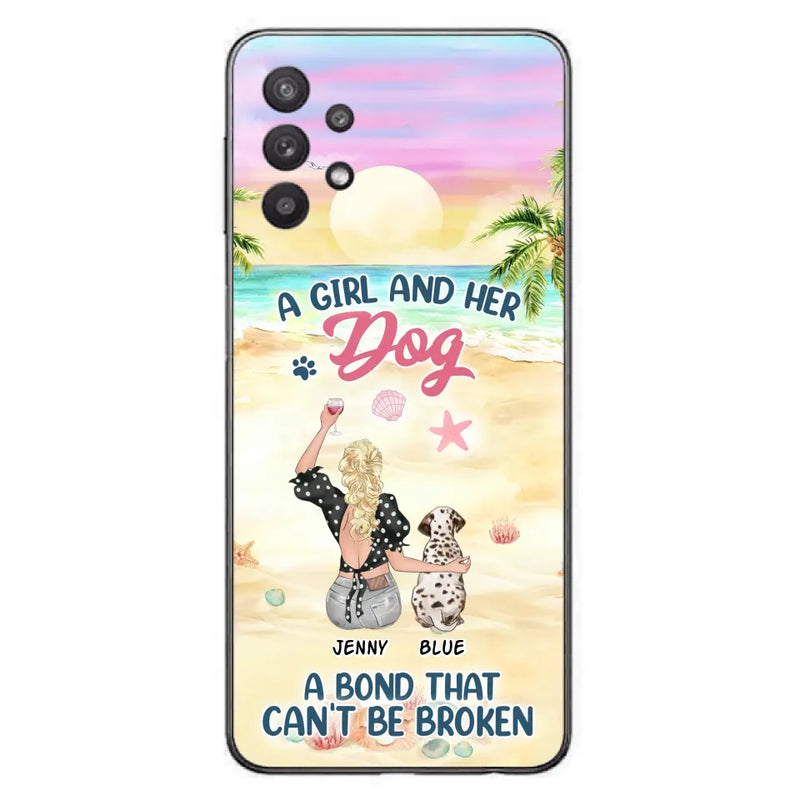 Personalized Dog Mom Phone Case - Up to 6 Dogs - Gift Idea for Dog Lovers - A Girl And Her Dog A Bond That Can't Be Broken - Case for iPhone/Samsung