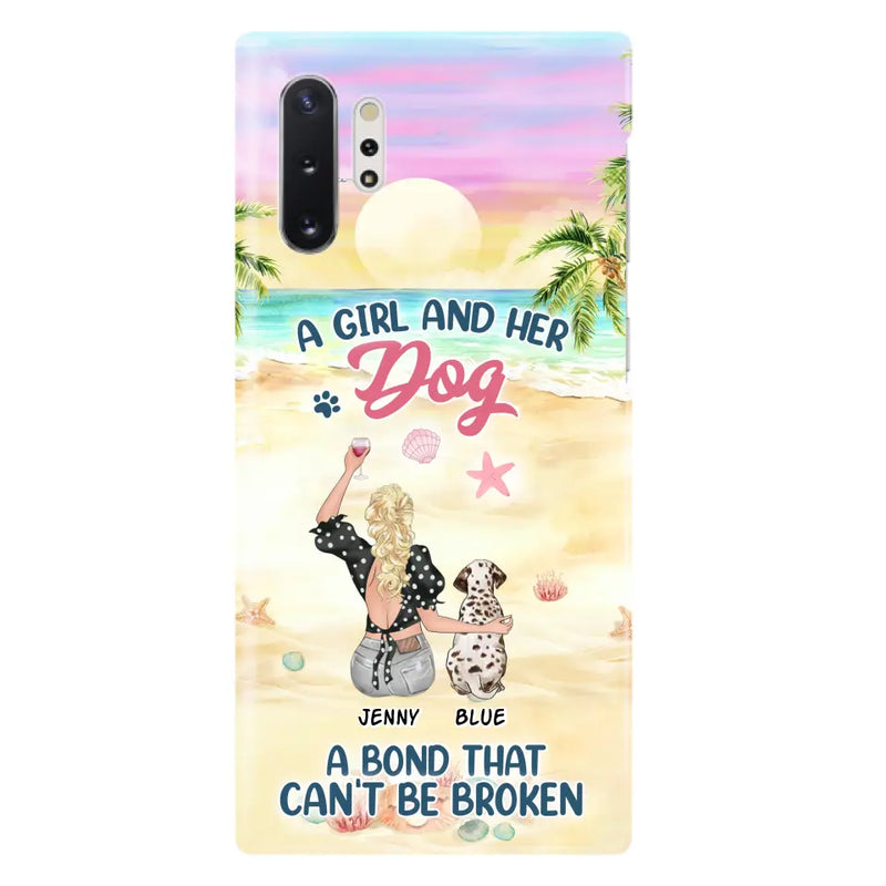 Personalized Dog Mom Phone Case - Up to 6 Dogs - Gift Idea for Dog Lovers - A Girl And Her Dog A Bond That Can't Be Broken - Case for iPhone/Samsung