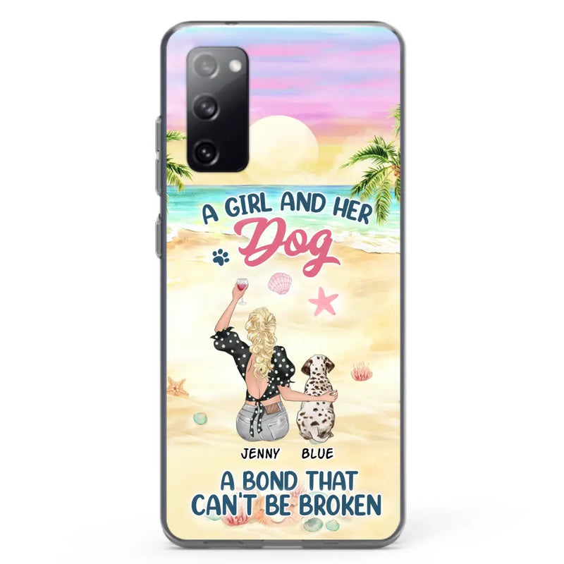 Personalized Dog Mom Phone Case - Up to 6 Dogs - Gift Idea for Dog Lovers - A Girl And Her Dog A Bond That Can't Be Broken - Case for iPhone/Samsung