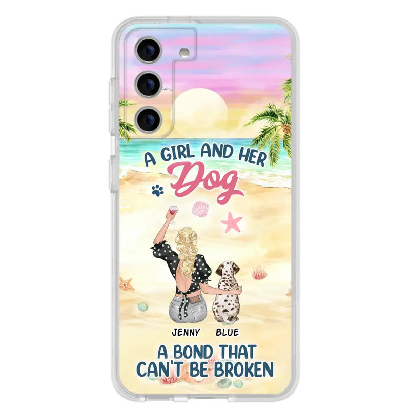 Personalized Dog Mom Phone Case - Up to 6 Dogs - Gift Idea for Dog Lovers - A Girl And Her Dog A Bond That Can't Be Broken - Case for iPhone/Samsung
