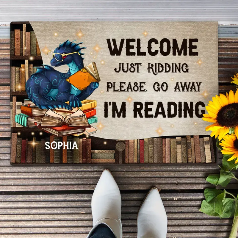 Personalized Reading Book Doormat - Funny Gift Idea For Book Lovers - Welcome Just Kidding Please Go Away I'm Reading