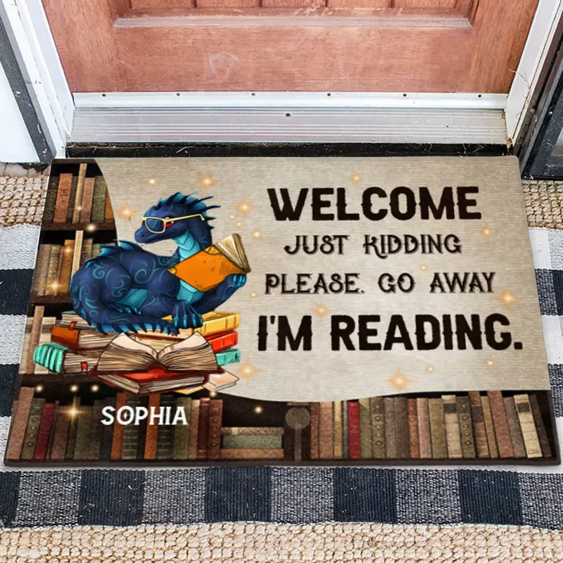Personalized Reading Book Doormat - Funny Gift Idea For Book Lovers - Welcome Just Kidding Please Go Away I'm Reading