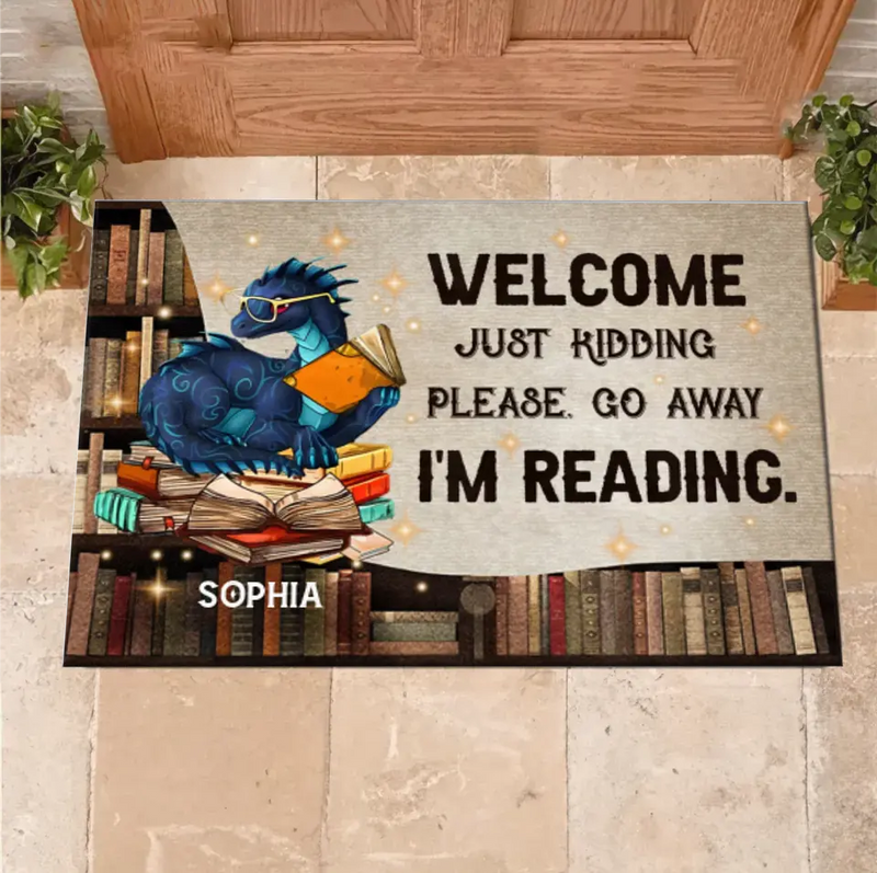 Personalized Reading Book Doormat - Funny Gift Idea For Book Lovers - Welcome Just Kidding Please Go Away I'm Reading