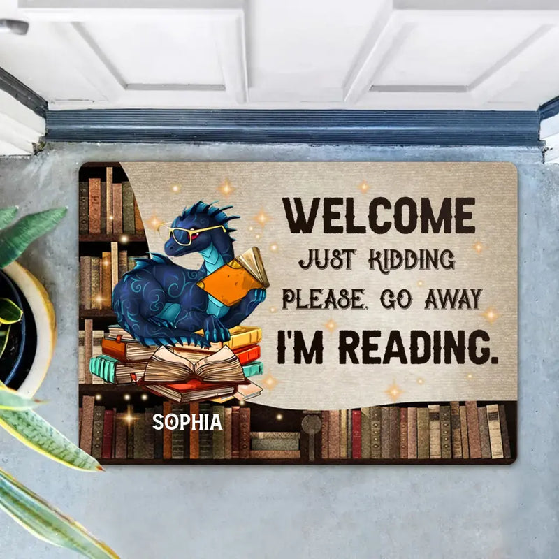 Personalized Reading Book Doormat - Funny Gift Idea For Book Lovers - Welcome Just Kidding Please Go Away I'm Reading
