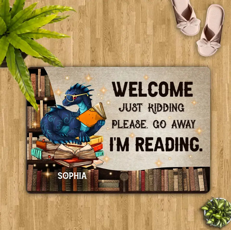 Personalized Reading Book Doormat - Funny Gift Idea For Book Lovers - Welcome Just Kidding Please Go Away I'm Reading