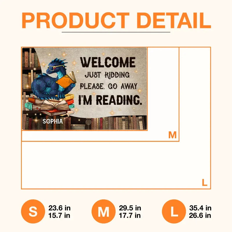 Personalized Reading Book Doormat - Funny Gift Idea For Book Lovers - Welcome Just Kidding Please Go Away I'm Reading