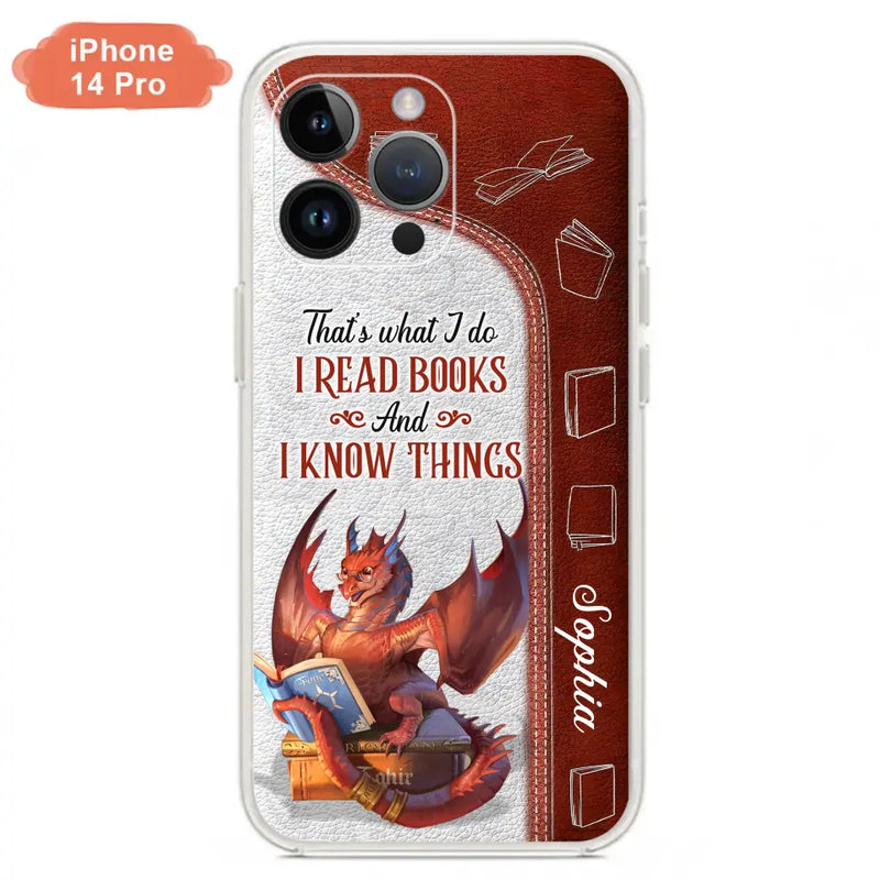 Personalized Red Book Dragon Phone Case - Gift Idea For Book Lovers - That's What I Do I Read Books And I Know Things - Case For iPhone/Samsung