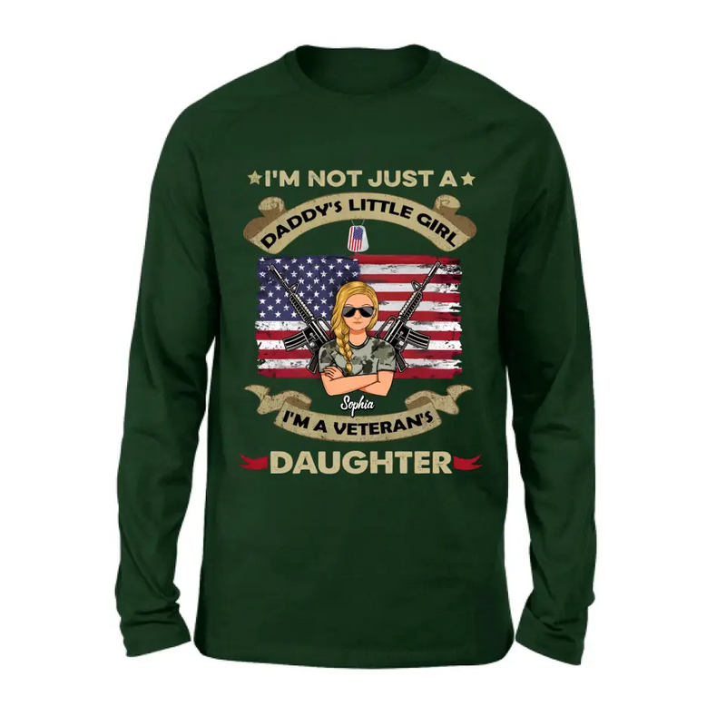 Personalized Veteran's Daughter T-Shirt/Long Sleeve/Sweatshirt/Hoodie - Gift Idea For Veteran - I'm Not Just A Daddy's Little Girl I'm A Veteran's Daughter