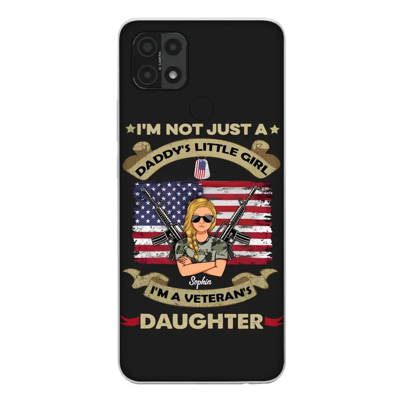 Custom Personalized Veteran's Daughter Phone Case - Gift Idea For Veteran/ Daughter - I'm Not Just A Daddy's Little Girl I'm A Veteran's Daughter - Case For Xiaomi/ Oppo/ Huawei