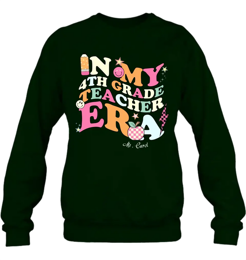 Personalized Teacher T-shirt/Long Sleeve/Sweatshirt/Hoodie - Teacher/Back To School Gift Idea - In My Teacher Era