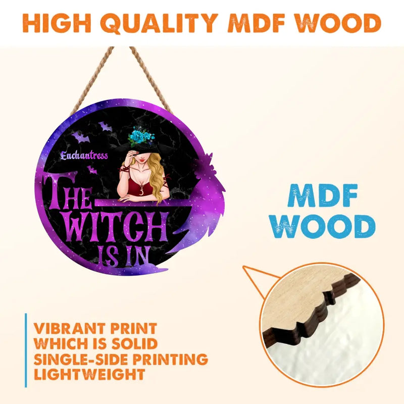 Personalized Witch Wooden Sign - The Witch Is In - Gift Idea For Halloween/Witch/Pagan Decor
