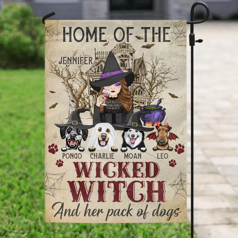 Personalized Witch Dog Flag Sign - Home Of The Wicked Witch And Her Pack Of Dogs - Halloween Gift Idea For Family/Witch/Dog Lovers With Up to 4 Dogs