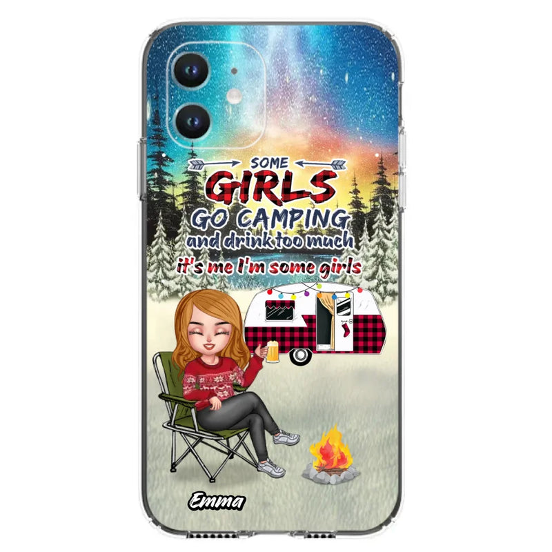 Personalized Xmas Camping Girl Phone Case - Christmas Gift For Camping Lover - Up to 3 Dogs - Some Girls Go Camping And Drink Too Much - Case For iPhone And Samsung