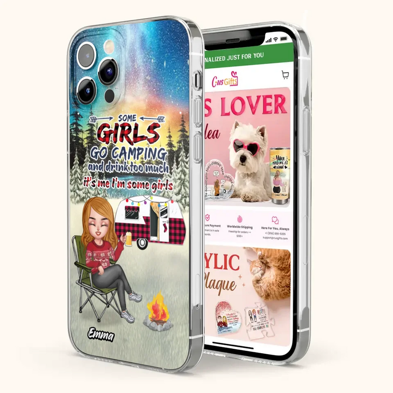Personalized Xmas Camping Girl Phone Case - Christmas Gift For Camping Lover - Up to 3 Dogs - Some Girls Go Camping And Drink Too Much - Case For iPhone And Samsung