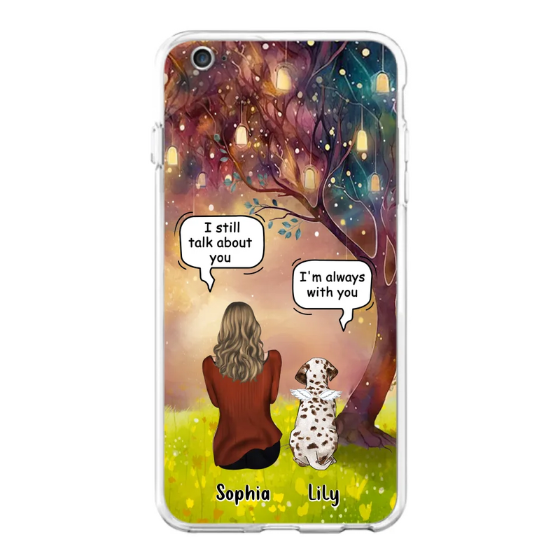 Personalized Memorial Dog Mom Phone Case - Up to 3 Dogs - Memorial Gift Idea for Dog Lovers - I'm Always With You