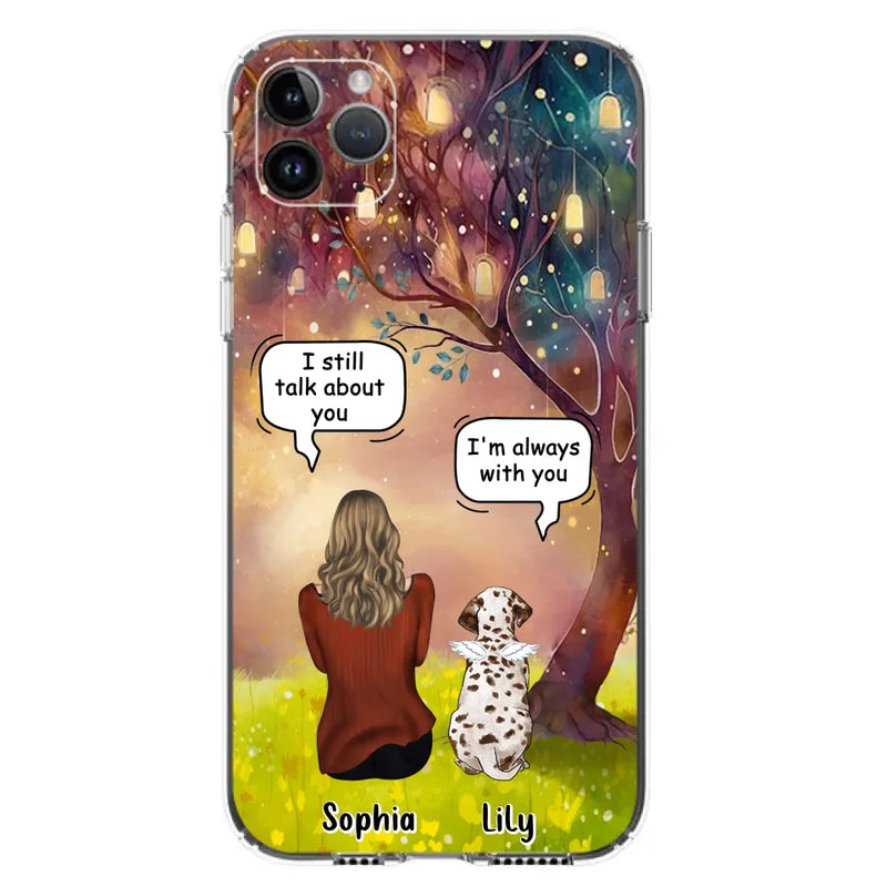 Personalized Memorial Dog Mom Phone Case - Up to 3 Dogs - Memorial Gift Idea for Dog Lovers - I'm Always With You