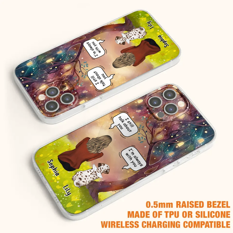 Personalized Memorial Dog Mom Phone Case - Up to 3 Dogs - Memorial Gift Idea for Dog Lovers - I'm Always With You
