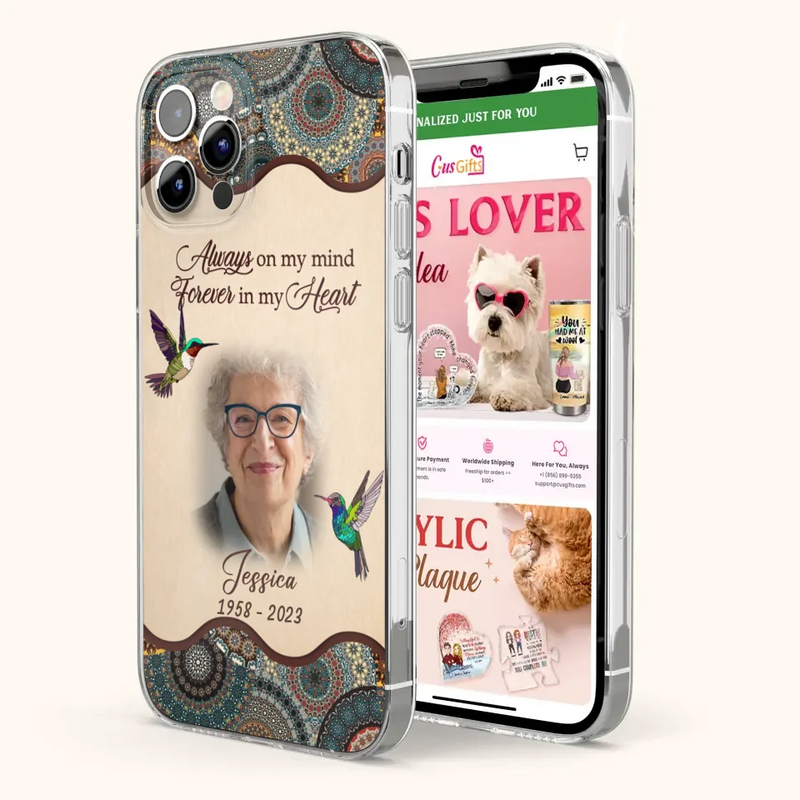 Personalized Memorial Photo Phone Case - Memorial Gift Idea For Mother's Day/Father's Day - Always On My Mind, Forever In My Heart - Case For iPhone/Samsung