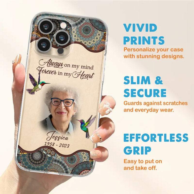 Personalized Memorial Photo Phone Case - Memorial Gift Idea For Mother's Day/Father's Day - Always On My Mind, Forever In My Heart - Case For iPhone/Samsung
