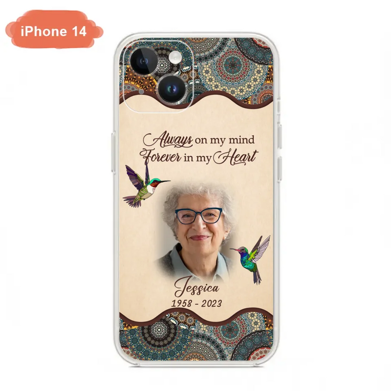 Personalized Memorial Photo Phone Case - Memorial Gift Idea For Mother's Day/Father's Day - Always On My Mind, Forever In My Heart - Case For iPhone/Samsung