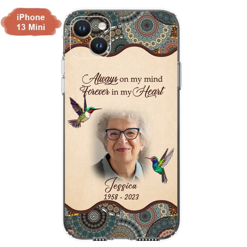Personalized Memorial Photo Phone Case - Memorial Gift Idea For Mother's Day/Father's Day - Always On My Mind, Forever In My Heart - Case For iPhone/Samsung