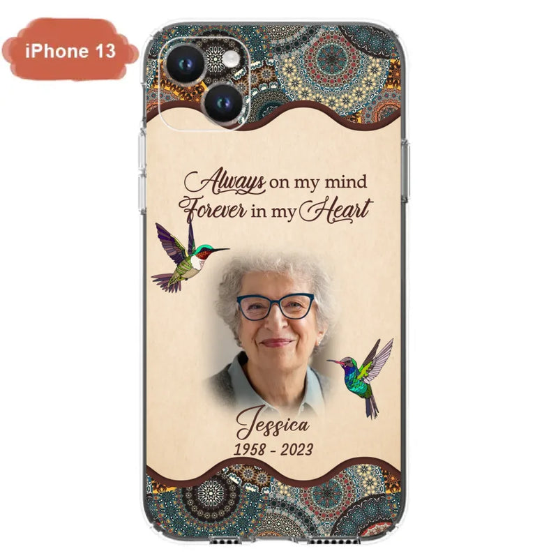 Personalized Memorial Photo Phone Case - Memorial Gift Idea For Mother's Day/Father's Day - Always On My Mind, Forever In My Heart - Case For iPhone/Samsung