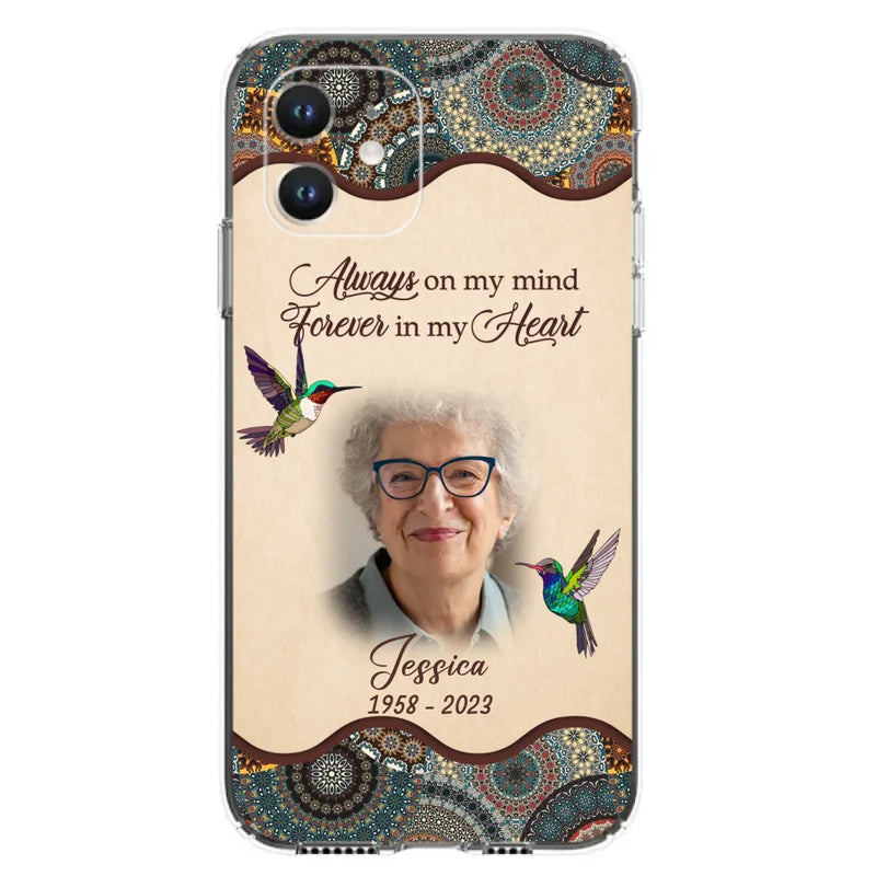 Personalized Memorial Photo Phone Case - Memorial Gift Idea For Mother's Day/Father's Day - Always On My Mind, Forever In My Heart - Case For iPhone/Samsung