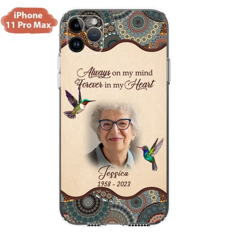 Personalized Memorial Photo Phone Case - Memorial Gift Idea For Mother's Day/Father's Day - Always On My Mind, Forever In My Heart - Case For iPhone/Samsung