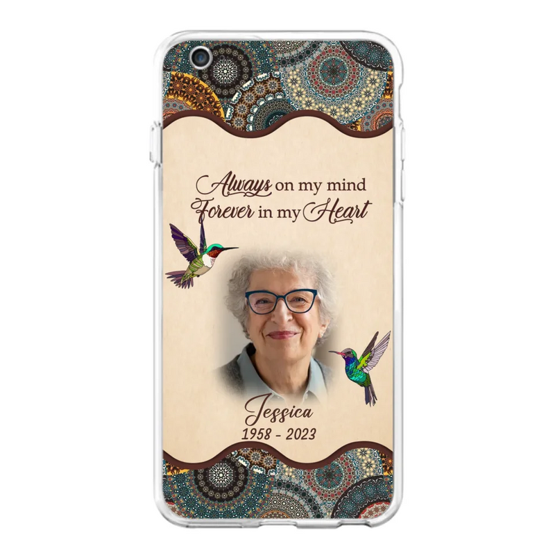 Personalized Memorial Photo Phone Case - Memorial Gift Idea For Mother's Day/Father's Day - Always On My Mind, Forever In My Heart - Case For iPhone/Samsung