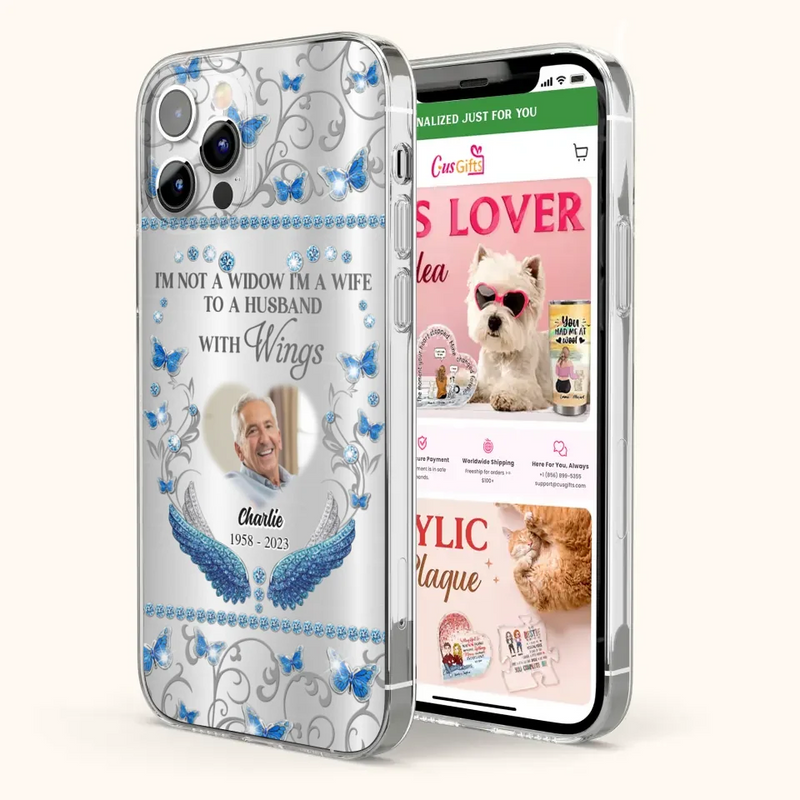 Personalized Memorial Photo Phone Case - Memorial Gift Idea for Mother's Day/Father's Day - I'm Not A Widow I'm A Wife To A Husband With Wings - Cases For iPhone/Samsung