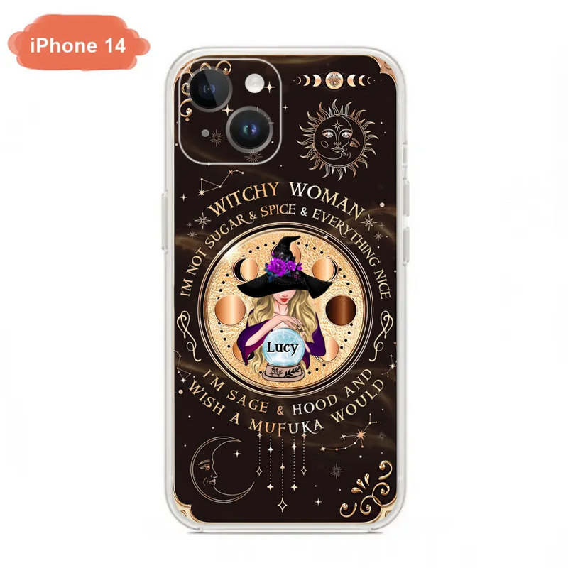 Personalized Witchy Woman Phone Case - Gift Idea For Witch/Friends/Birthday/Halloween Day - I'm Not Sugar & Spice & Everything Nice - Case For iPhone/Samsung
