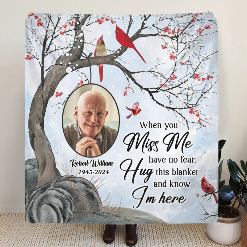 Personalized Memorial Quilt/Fleece Throw Blanket - Memorial Gift Idea - Upload Photo - When You Miss Me Have No Fear