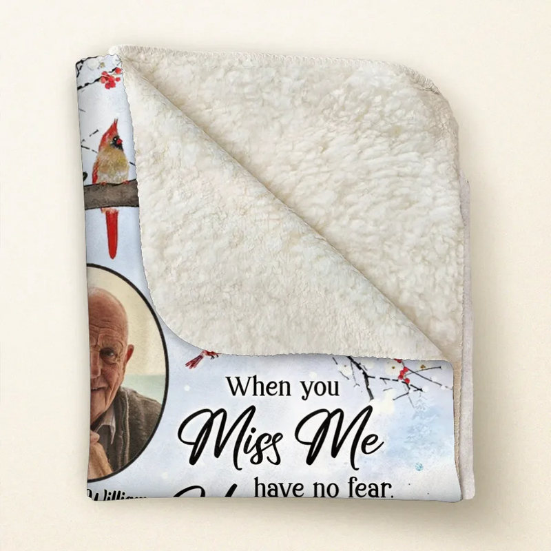 Personalized Memorial Quilt/Fleece Throw Blanket - Memorial Gift Idea - Upload Photo - When You Miss Me Have No Fear