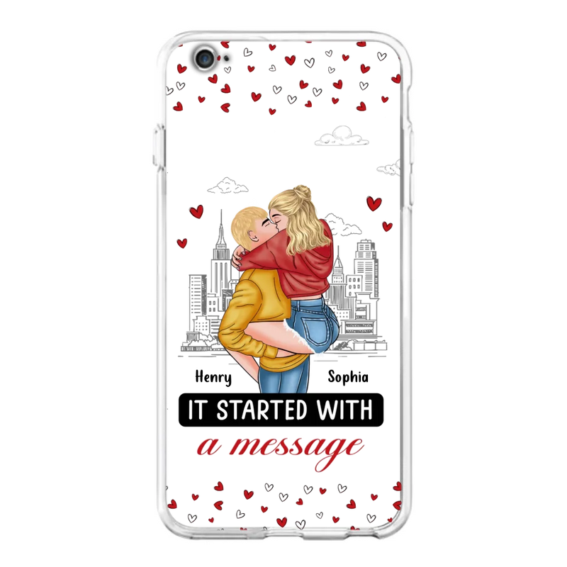 Custom Personalized Couple Phone Case For iPhone/ Samsung - Gift Idea For Couple - It Started With A Message