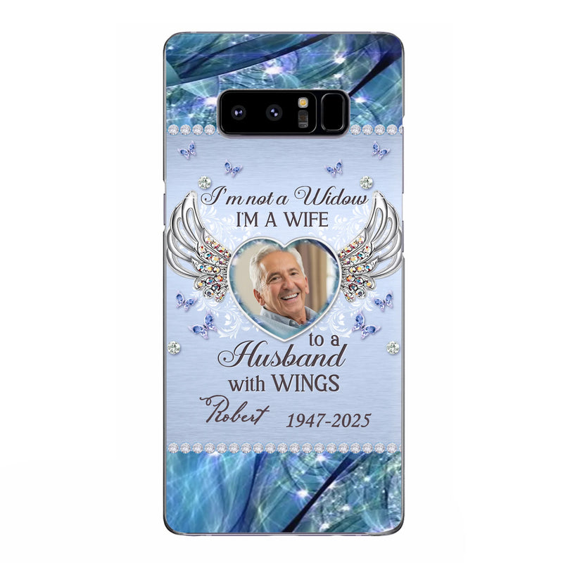 Personalized Memorial Phone Case - Memorial Gift Idea For Family - Case For iPhone/Samsung - I'm Not A Widow