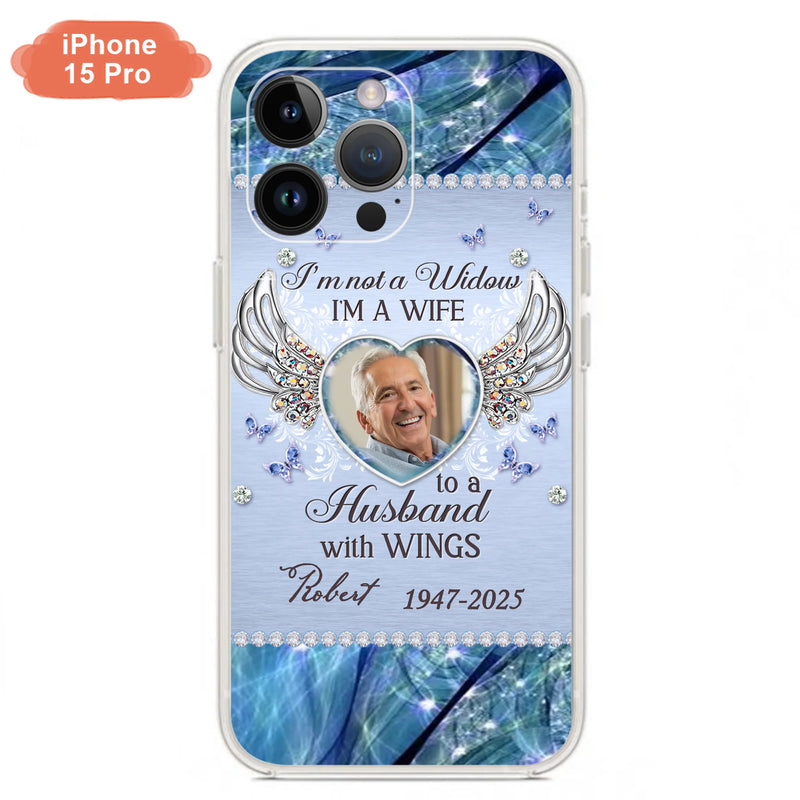 Personalized Memorial Phone Case - Memorial Gift Idea For Family - Case For iPhone/Samsung - I'm Not A Widow