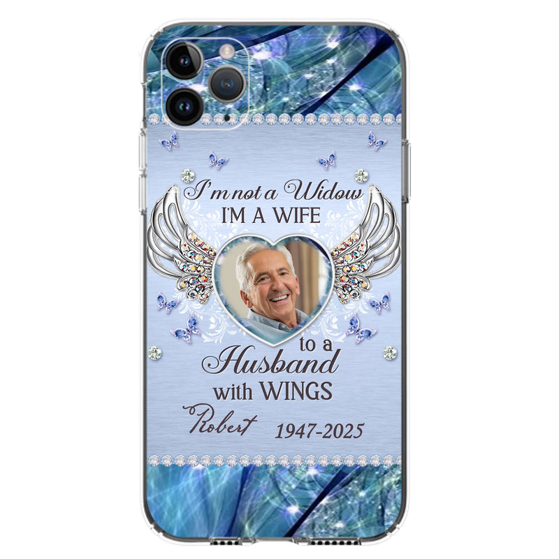 Personalized Memorial Phone Case - Memorial Gift Idea For Family - Case For iPhone/Samsung - I'm Not A Widow