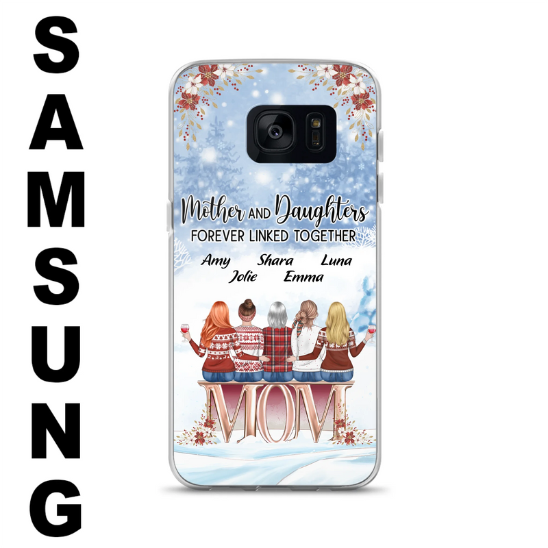 Personalized Mom Phone Case - Mother With Up to 4 Daughters - Gift Idea For Mother's Day From Daughter - Mother And Daughters Forever Linked Together - Case For iPhone/Samsung