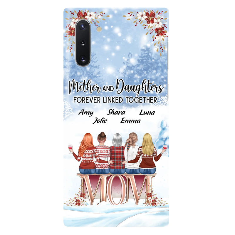 Personalized Mom Phone Case - Mother With Up to 4 Daughters - Gift Idea For Mother's Day From Daughter - Mother And Daughters Forever Linked Together - Case For iPhone/Samsung