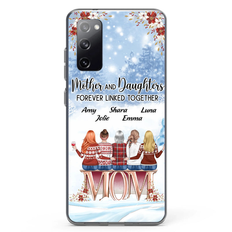 Personalized Mom Phone Case - Mother With Up to 4 Daughters - Gift Idea For Mother's Day From Daughter - Mother And Daughters Forever Linked Together - Case For iPhone/Samsung