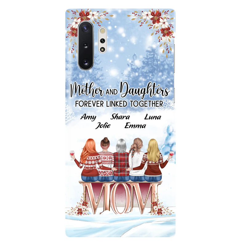 Personalized Mom Phone Case - Mother With Up to 4 Daughters - Gift Idea For Mother's Day From Daughter - Mother And Daughters Forever Linked Together - Case For iPhone/Samsung